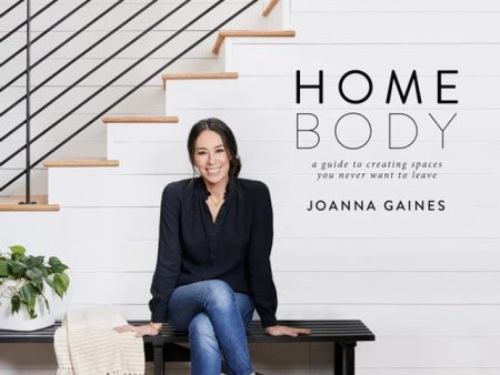 Homebody: A Guide to Creating Spaces You Never Want to Leave Online Sale