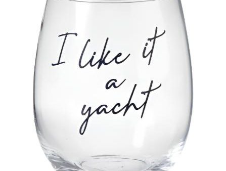 I Like It A Yacht  Stemless Wine Glass - 18 oz. For Discount